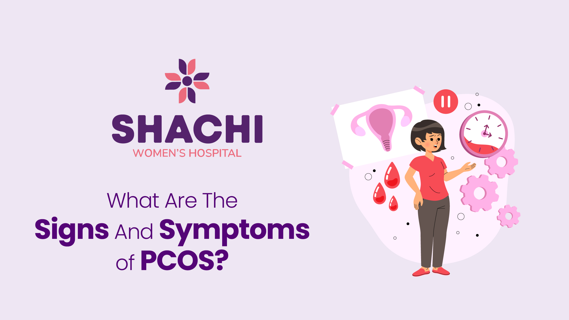Signs And Symptoms of PCOS Signs And Symptoms of PCOS