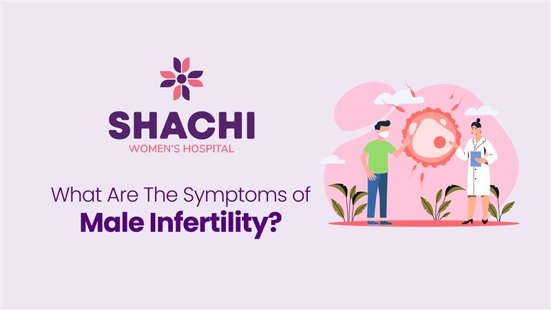 Symptoms of Male Infertility Symptoms of Male Infertility